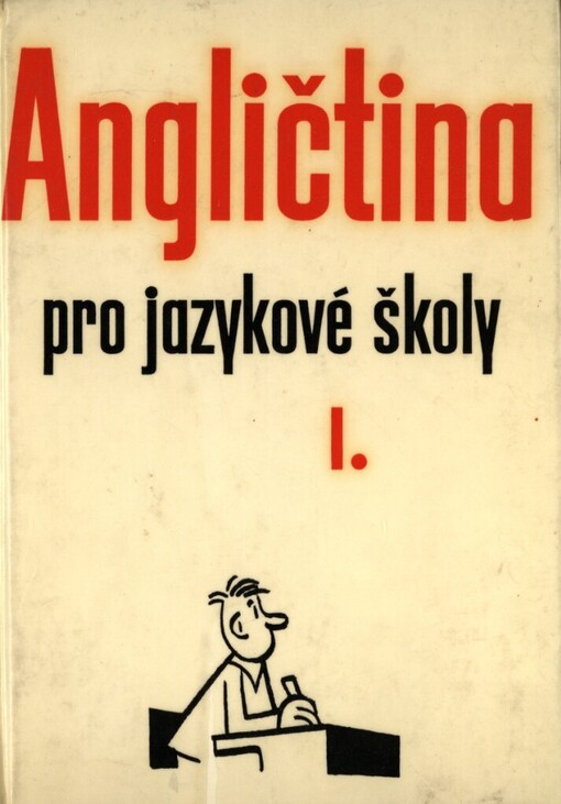 Angličtina pro jazykové školy.I.