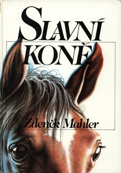 Slavní koně