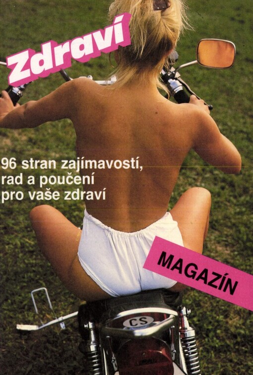 Magazín Zdraví :96 stran zajímavostí, rad a poučení pro vaše zdraví.1991