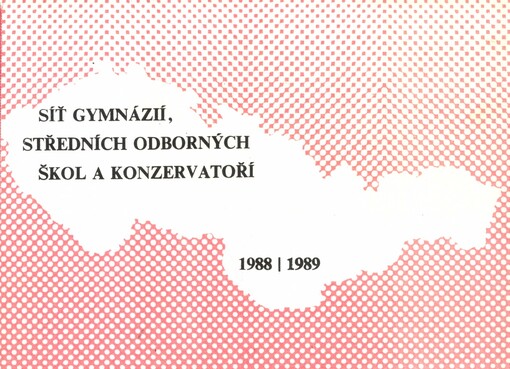 Síť gymnázií, středních odborných škol a konzervatoří České socialistické republiky 1988/89