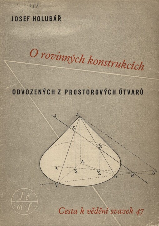 O rovinných konstrukcích odvozených z prostorových útvarů