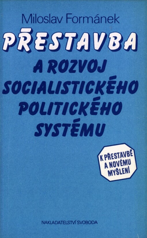Přestavba a rozvoj socialistického politického systému