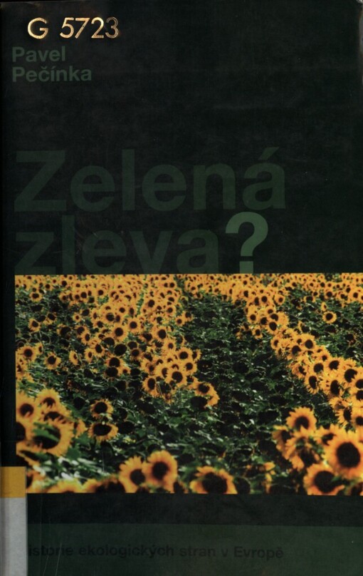 Zelená zleva?: historie ekologických stran v Evropě