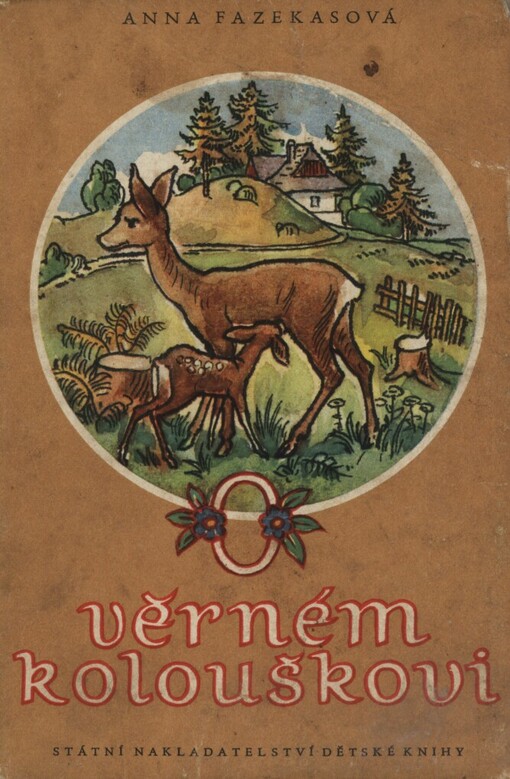 O věrném kolouškovi :pro předškolní věk