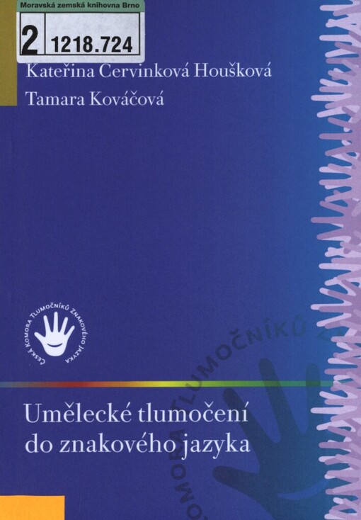 Umělecké tlumočení do znakového jazyka