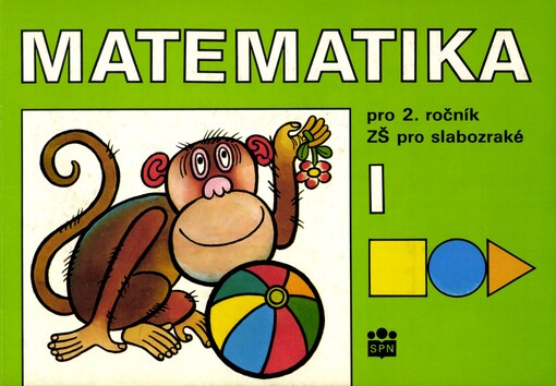 Matematika pro druhý ročník základní školy pro slabozraké: Pracovní sešit