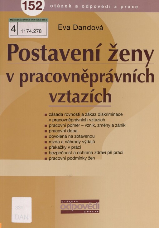 Postavení ženy v pracovněprávních vztazích: [152 otázek a odpovědí z praxe]