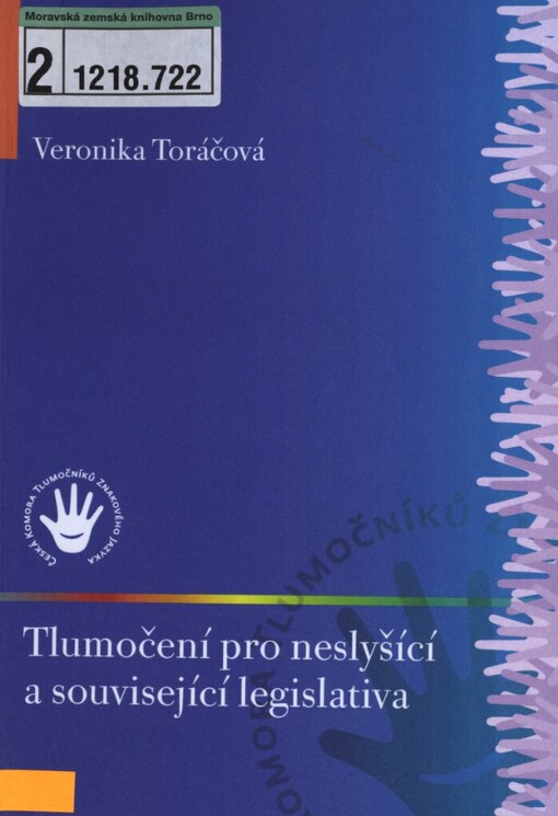 Tlumočení pro neslyšící a související legislativa