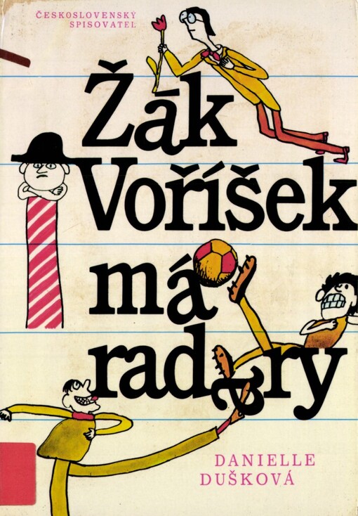 Žák Voříšek má radary : dívkám a chlapcům od 12 do 14 let