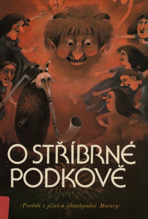 O stříbrné podkově: pověsti z jižní a jihozápadní Moravy