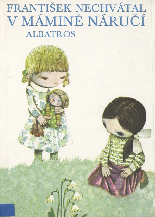 V mámině náručí :pro malé čtenáře