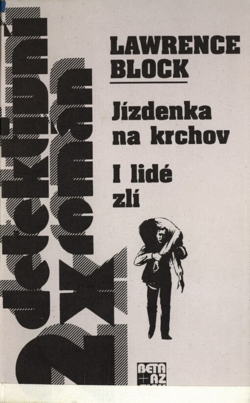 Jízdenka na krchov: I lidé zlí