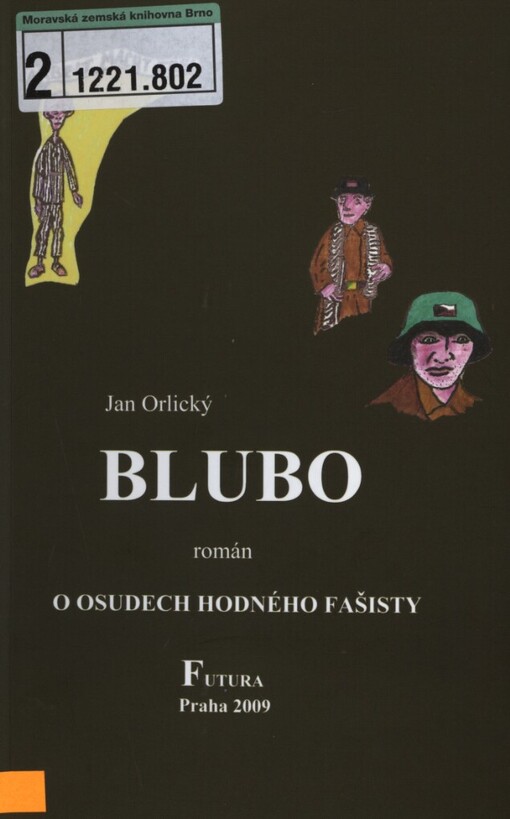 Blubo: román o osudech hodného fašisty
