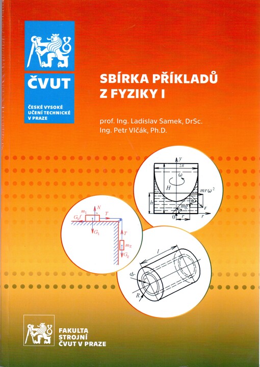 Sbírka příkladů z fyziky I