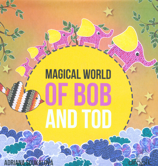 Magical world of Bob and Tod