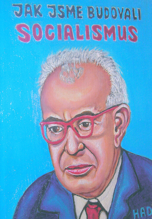 Jak jsme budovali socialismus