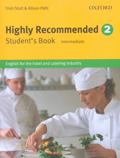Highly recommended 2 :intermediate : English for the hotel and catering industry