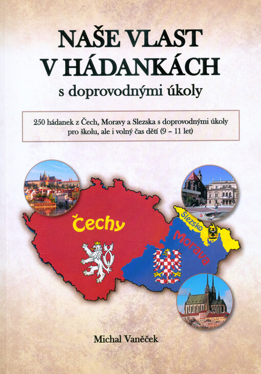 Naše vlast v hádankách s doprovodnými úkoly