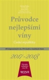 Průvodce nejlepšími víny České republiky 2017-2018