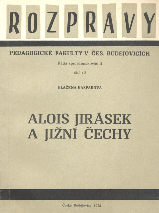 Alois Jirásek a jižní Čechy