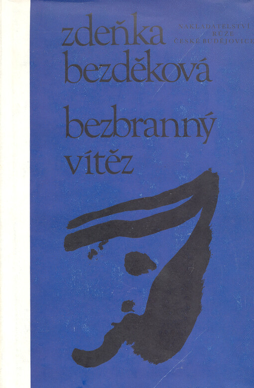 Bezbranný vítěz :Román