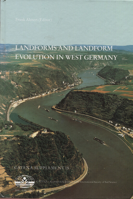 Landforms and landform evolution in west Germany : published in connection with the Second international conference on geomorphology, Frankfurt a.M., September 3-9, 1989