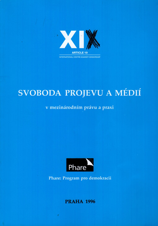 Svoboda projevu a médií v mezinárodním právu a praxi