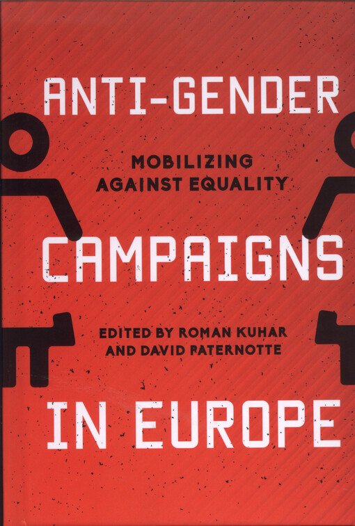 Anti-gender campaigns in Europe : mobilizing against equality