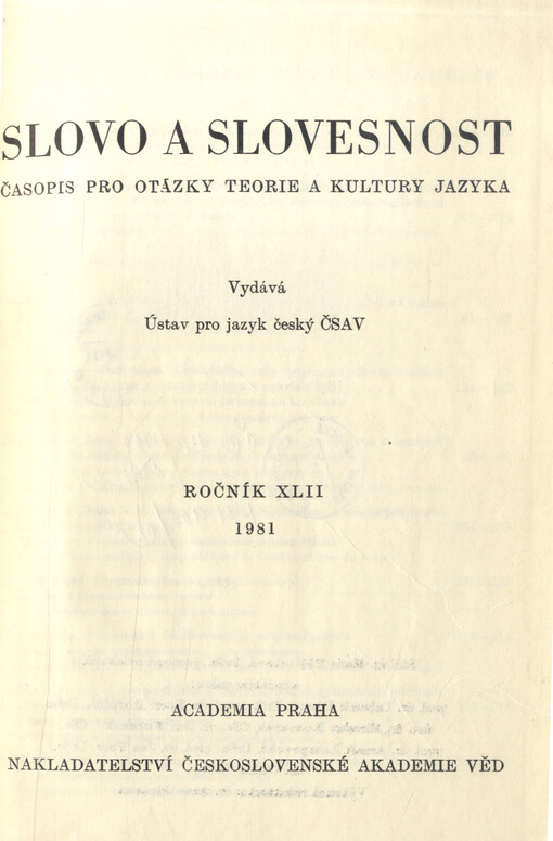 Slovo a slovesnost : časopis pro otázky teorie a kultury jazyka