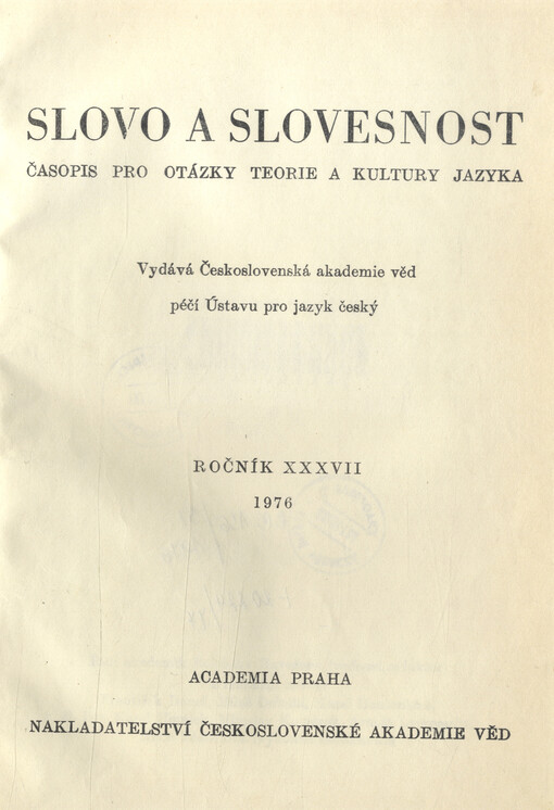 Slovo a slovesnost : časopis pro otázky teorie a kultury jazyka