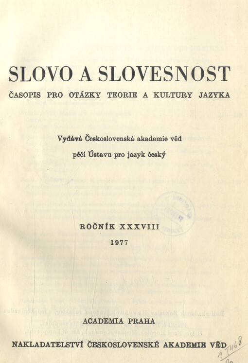 Slovo a slovesnost : časopis pro otázky teorie a kultury jazyka