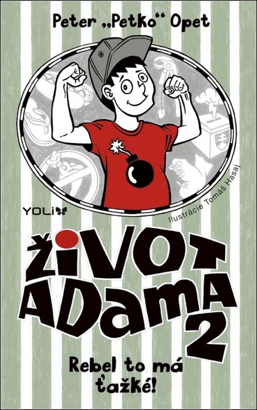 Život Adama 2 - Rebel to má ťažké!