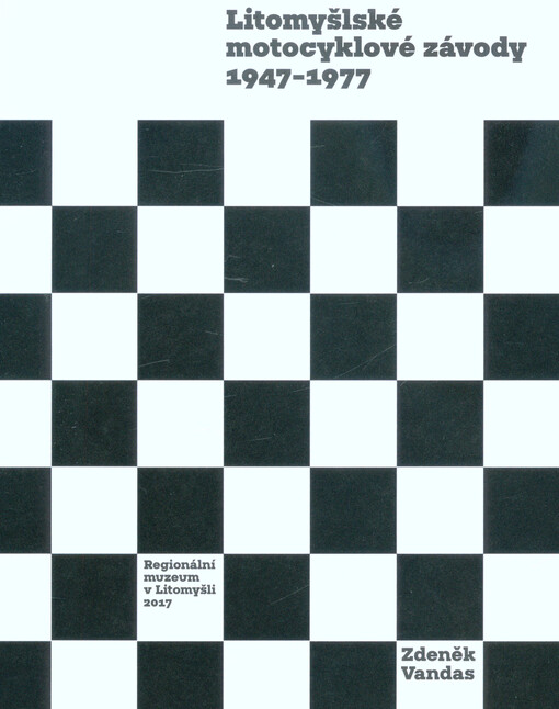 Litomyšlské motocyklové závody 1947-1977