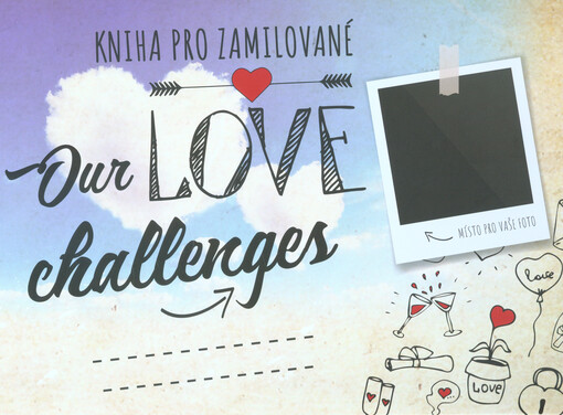 Our love challenges