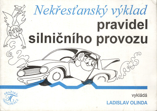 Nekřesťanský výklad pravidel silničního provozu