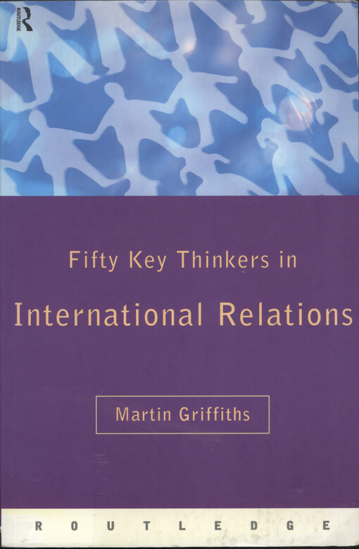 Fifty key thinkers in international relations