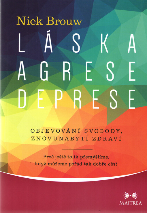 Láska, agrese, deprese