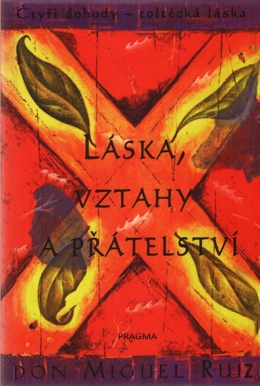 Láska, vztahy a přátelství