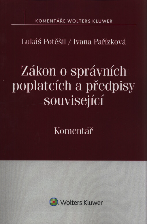 Zákon o správních poplatcích a předpisy související : komentář