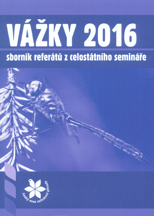 Vážky ... : sborník referátů ... celostátního semináře odonatologů v ...
