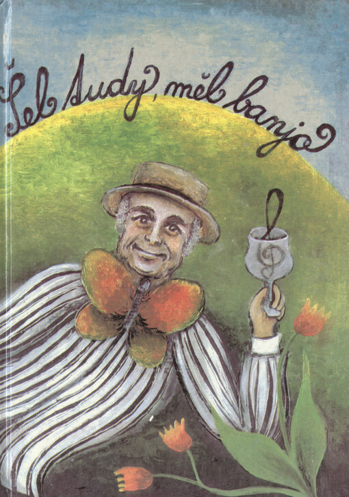 Šel tudy měl banjo