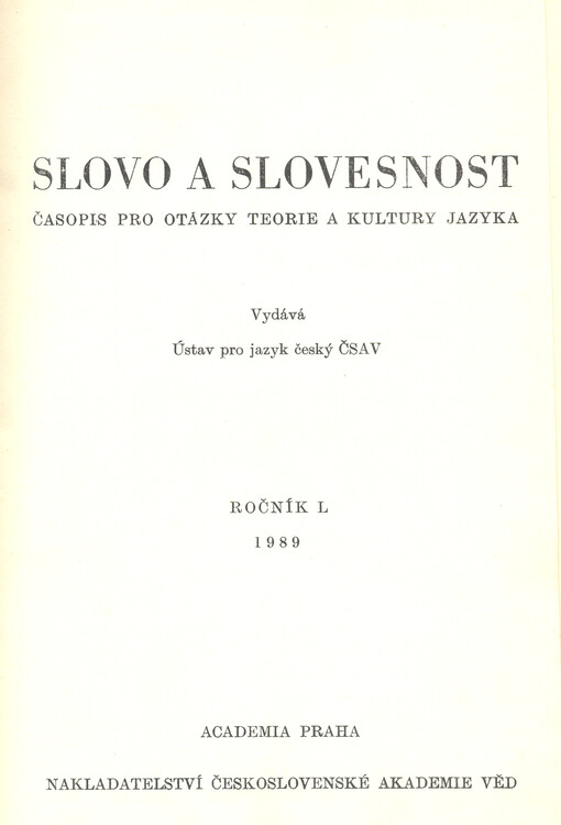 Slovo a slovesnost : časopis pro otázky teorie a kultury jazyka