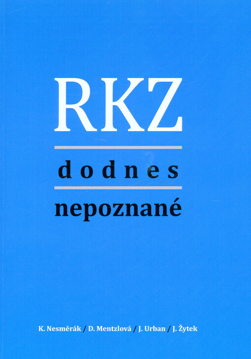 RKZ dodnes nepoznané
