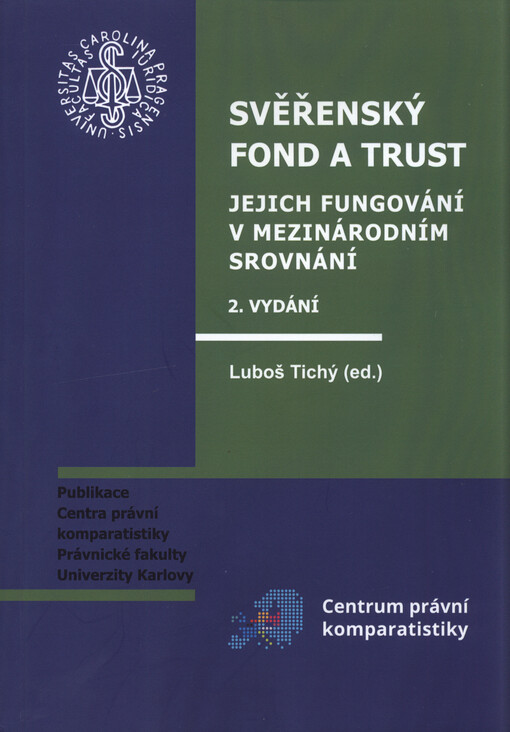 Svěřenský fond a trust - jejich fungování v mezinárodním srovnání