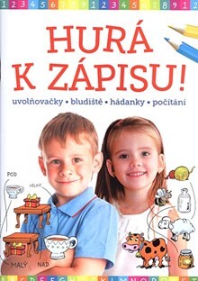Hurá k zápisu!