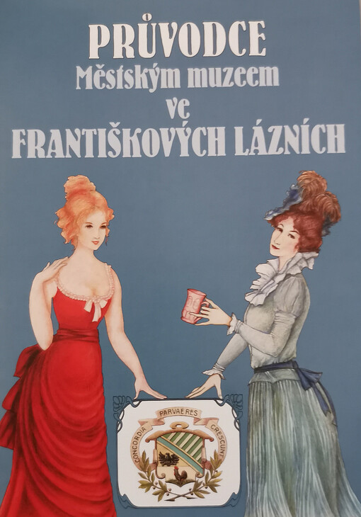 Průvodce Městským muzeem ve Františkových Lázních
