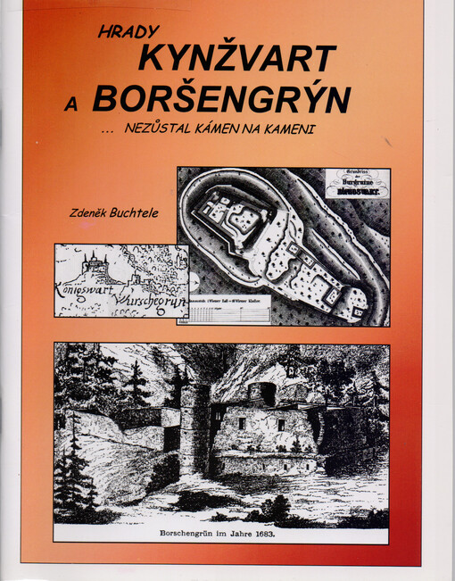 Hrady Kynžvart a Boršengrýn-- :-- nezůstal kámen na kameni