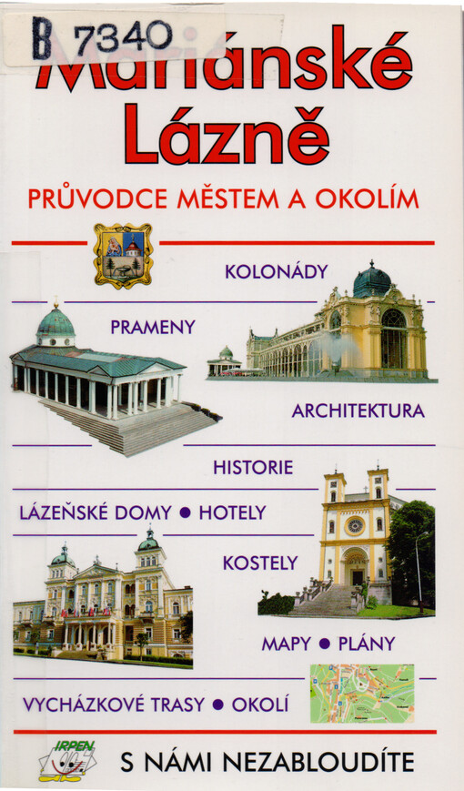 Mariánské Lázně : průvodce městem a okolím