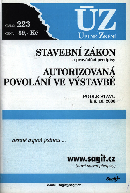 Stavební zákon a prováděcí předpisy : podle stavu k 6.10.2000 ; Autorizovaná povolání ve výstavbě