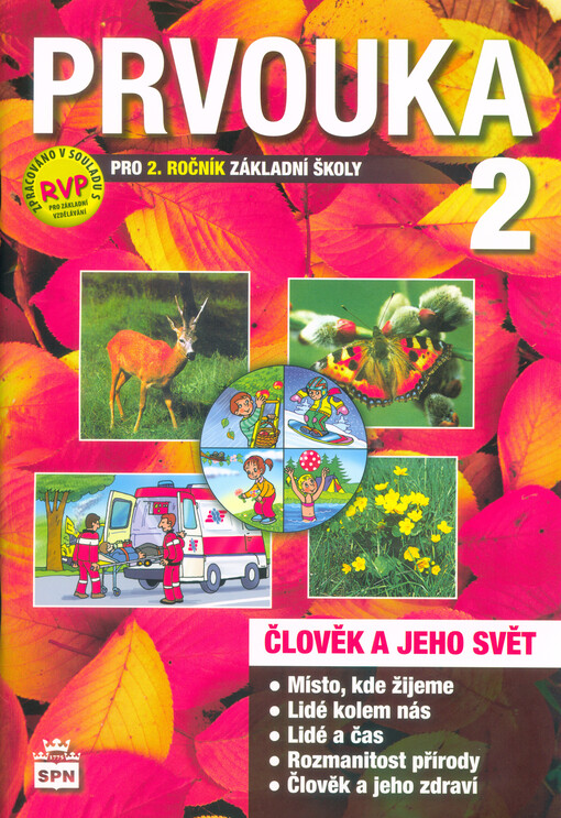Prvouka 2 : pro 2. ročník základní školy : člověk a jeho svět